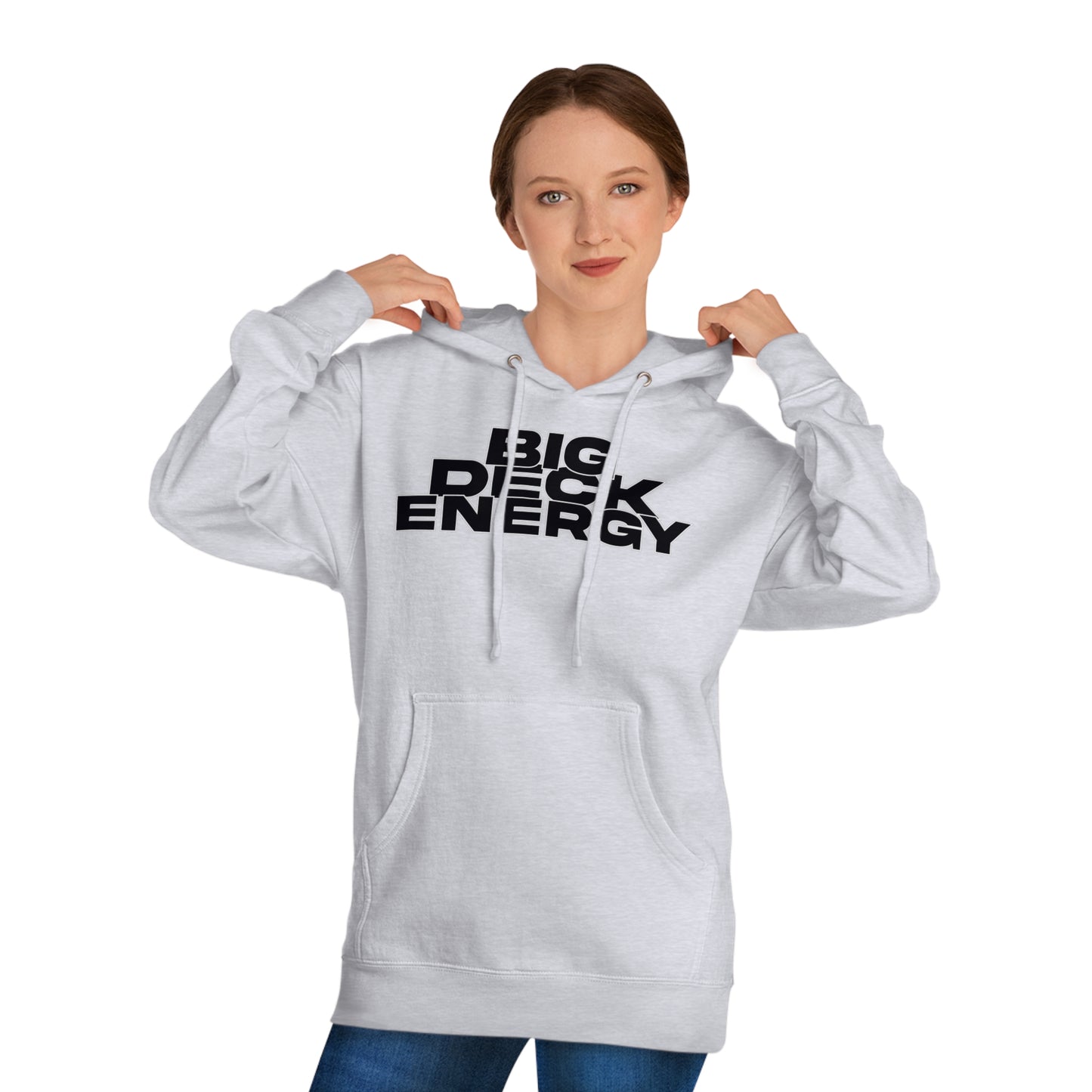 BIG DECK ENERGY Unisex Hooded Sweatshirt