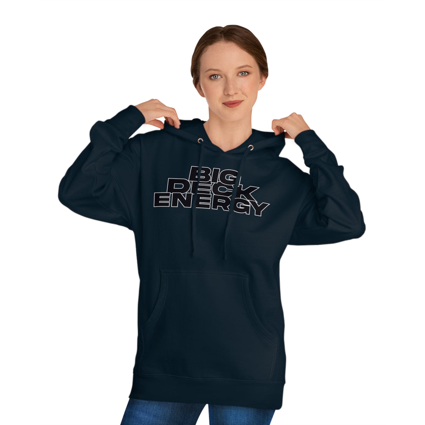 BIG DECK ENERGY Unisex Hooded Sweatshirt